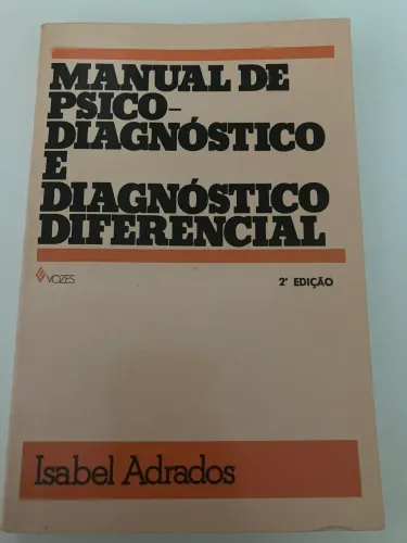 MANUAL DE PSICO-DIAGNÓSTICO DIAGNÓSTICO DIFERENCIAL + livro brinde