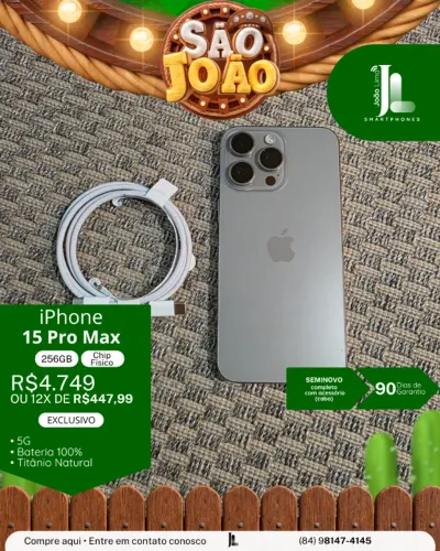 IPHONE 15 PRO MAX, 256GB, CHIP FÍSICO, BAT 100%, SEMINOVO, EXCLUSIVO!