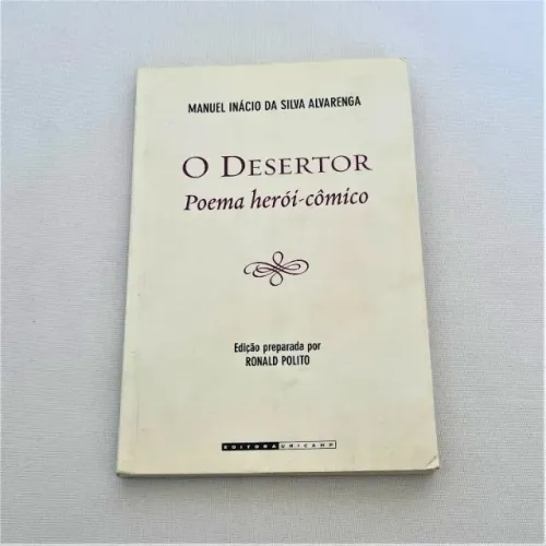 (Aceito cartão) Livro O Desertor - Poema Herói-Cômico de Manuel Inácio da Silva Alvarenga