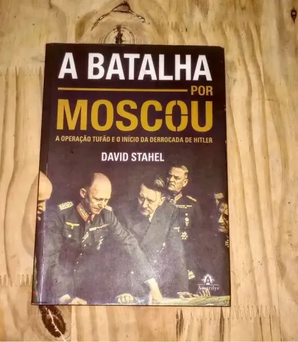 A Batalha por Moscou - Livro
