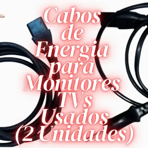 Cabo de Energia, Força para Monitores, Rádios e TVs Usados