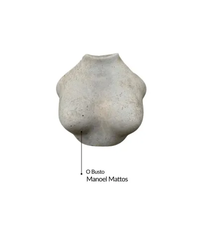 O Busto - Manoel Mattos