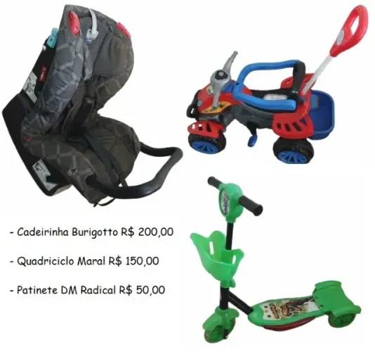 Quadriciclo Infantil, Patinete Infantil e Cadeirinha para Carro.