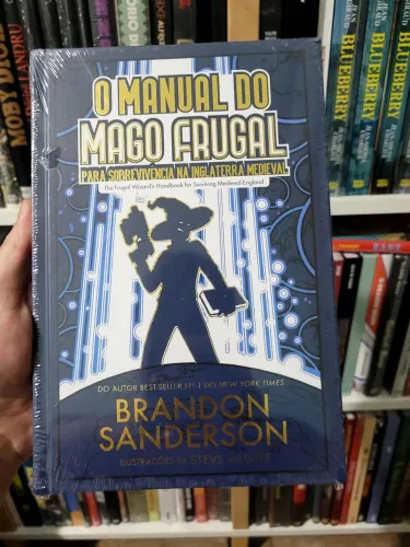 O manual do mago frugal para sobrevivência na Inglaterra medieval - Brandon Sanderson