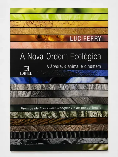 Livro: A Nova Ordem Ecológica de Luc Ferry