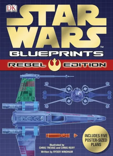 Star Wars Blueprints - Rebel Edition