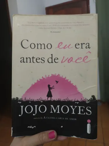 Livro Como Eu Era Antes de Você - Jojo Moyes