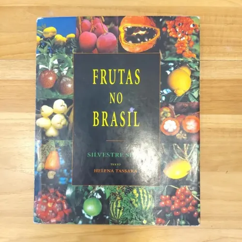 Livro Frutas do Brasil - Silvestre Silva texto Helena Tassara - Editora Siciliano