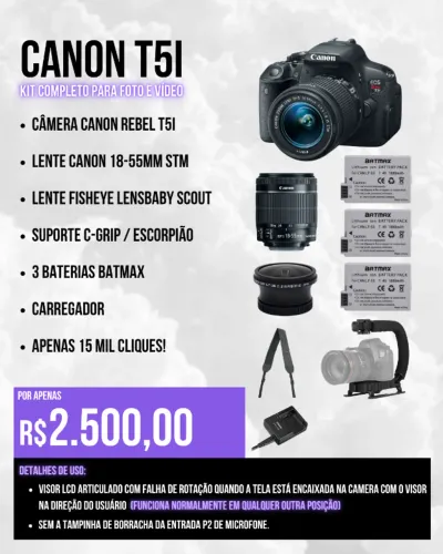 Kit Câmera Canon T5i + Lente 18-55 + Lente Fisheye + 3 Baterias + Suporte C (Escorpião)