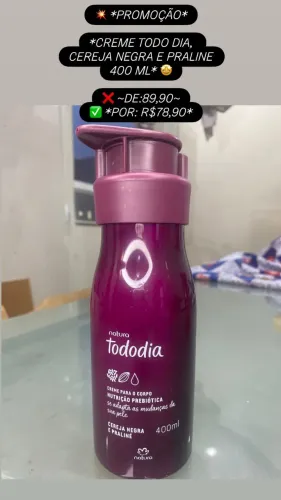 ? PROMOÇÃO CREME TODO DIA, CEREJA NEGRA E PRALINE 400 ML?