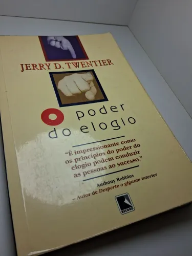 Livro O poder do elogio - JERRY D. TWENTIER