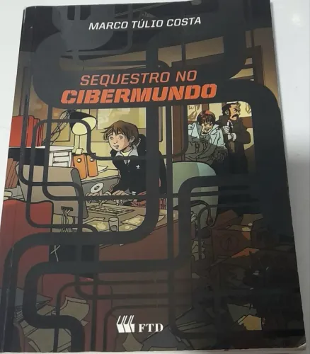Sequestro no viver mundo - Marco Túlio Costa