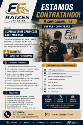 SUPERVISOR DE OPERAÇÕES - LAST MILE | FF RAÍZES LOGÍSTICA