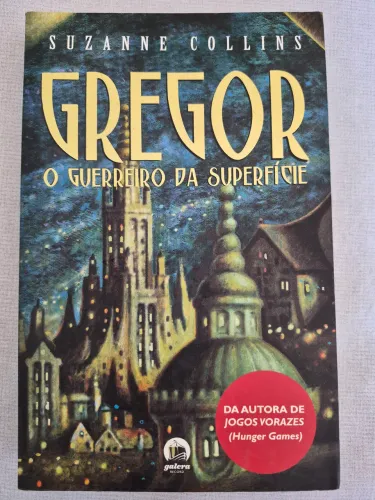 Gregor O Guerreiro da Superfície - 1 volume da coleção. Suzanne Collins