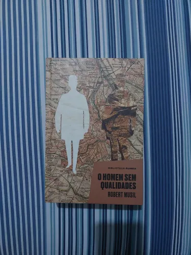 O Homem Sem Qualidades- Robert Musil