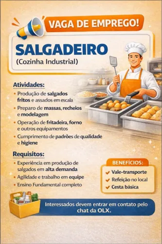 Salgadeiro com experiência comprovada em cozinha industrial 