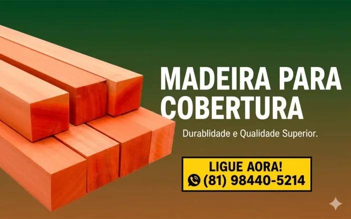 Madeira para Coberta de Alta Qualidade - Com Preço de Queima de Estoque!