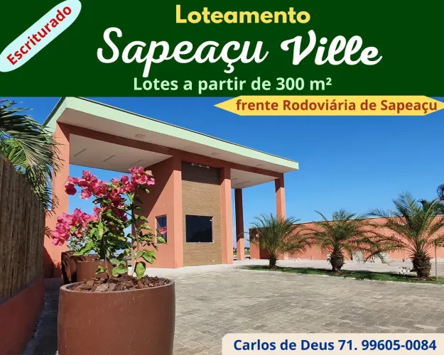 Loteamento Sapeaçu Ville, lotes escriturados, a partir de 300 m², frente Rodoviári