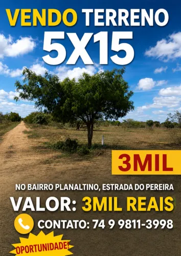 Terreno 5x15 , bairro Planaltino , Capim grosso