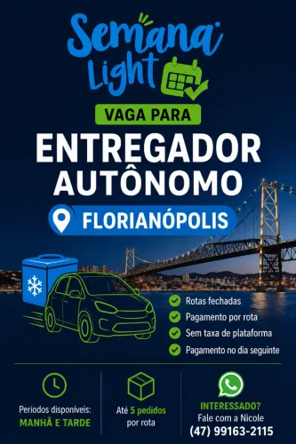 VAGA PARA ENTREGADOR AUTÔNOMO - SEMANA LIGHT - FLORIANÓPOLIS
