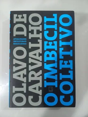 Livro de Olavo de Carvalho - O Imbecil Coletivo