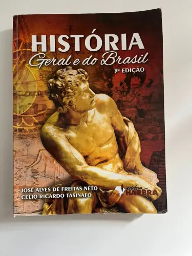 História Geral e do Brasil 3 edição - Neto e Tasinafo