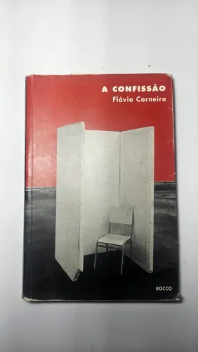 A Confissão ? Flávio Carneiro