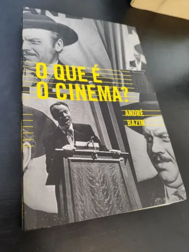 Livro: O Que é Cinema? de André Bazin 