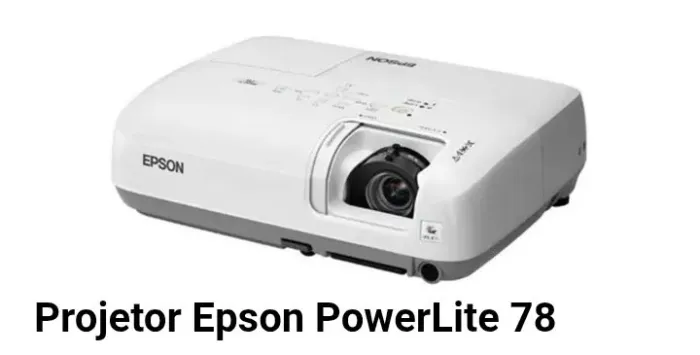 Projetor Epson 78 - Garantia 6 Meses - Loja Física 