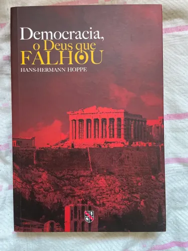 Democracia, o deus que falhou