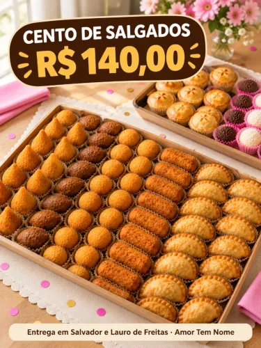 Cento de salgados fritos R$ 140 - Salvador e Lauro de Freitas