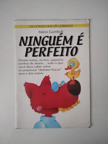 Livro Ninguém é perfeito - Mário Gomboli (Os conselhos de lobinho)