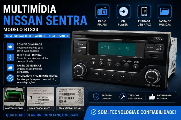 Multimídia Original Nissan Sentra Clarion BTS33 - USB, AUX, CD e Bluetooth