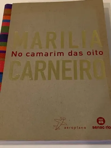 no camarim das oito - Marilia carneiro