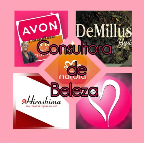 Consultora de Beleza Natura e Avon DeMillus e Hiroshima 