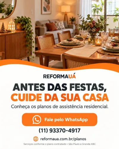 Casa Pronta pas as festas? a Reformauá Realiza