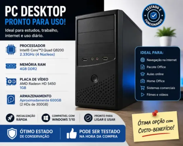 PC Intel Core 2 Quad | 4GB RAM | 600GB HD | Radeon 1GB |