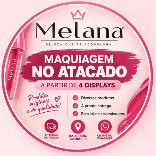 ? MELANA NO ATACADO! Você tem loja de cosméticos ou trabalha com maquiagem