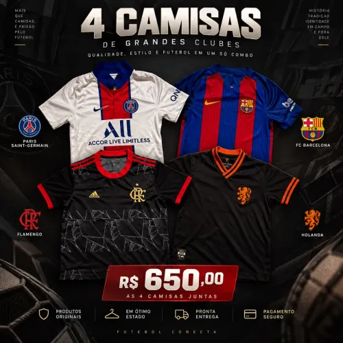 Kit 4 Camisas de Futebol - PSG, Barcelona, Flamengo e Holanda