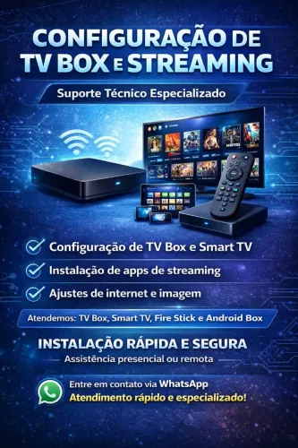 CONFIGURAÇÃO DE TV BOX E STREAMING 