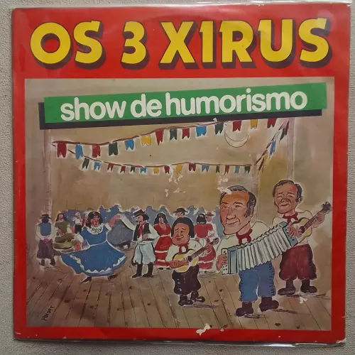 LP Os 3 Xirus Show de Humorismo 