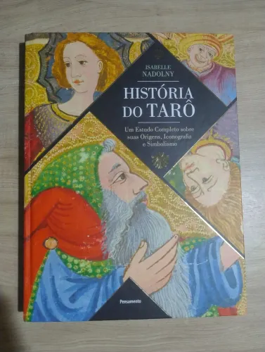 História do Tarô - Isabelle Nadolny. 