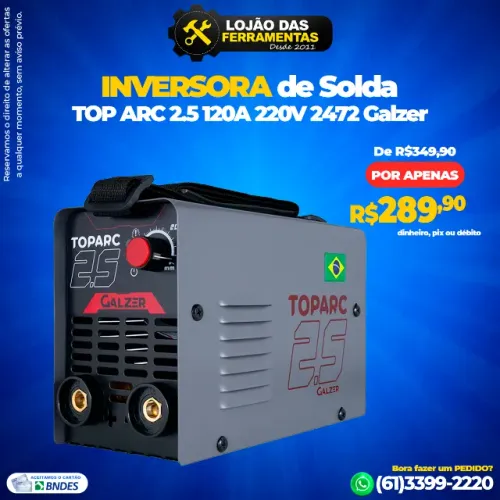 Inversora de Solda TOP ARC 2.5 120A 220V 2472 Galzer