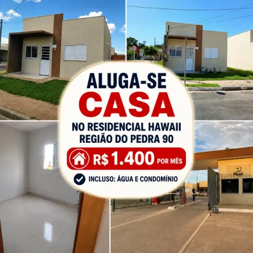 aluga-se casa no residencial hawaii regiao do pedra 90