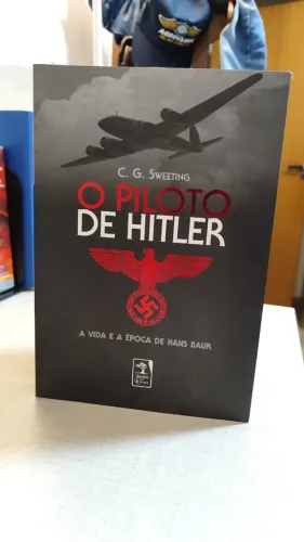 O Piloto de Hitler