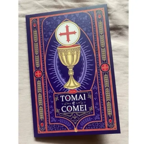 Guia Tomai e Comei - Minha Biblioteca Catolica