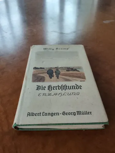 Livro Antigo Raro: Die Herbststunde (1937) - Willy Kramp | 1ª Edição
