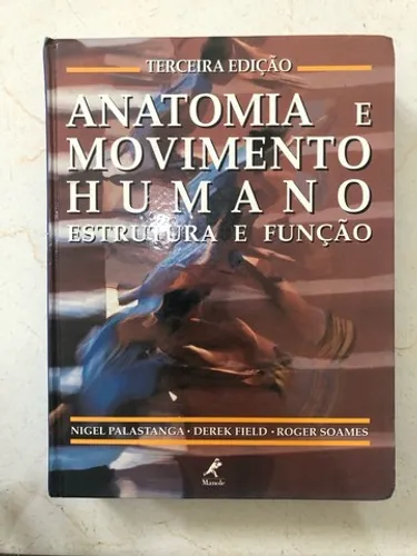 Livro Anatomia e movimento humano -