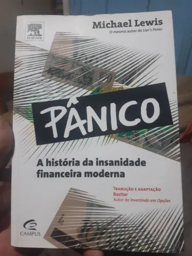 Livro pânico a história da insanidade financeira moderna