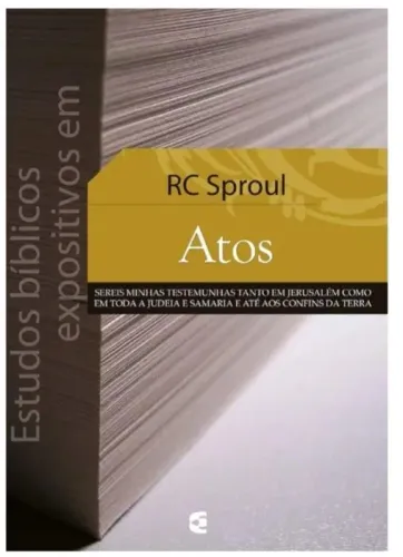 ATOS - RC Sproul -(ESTUDOS EXPOSITIVOS)